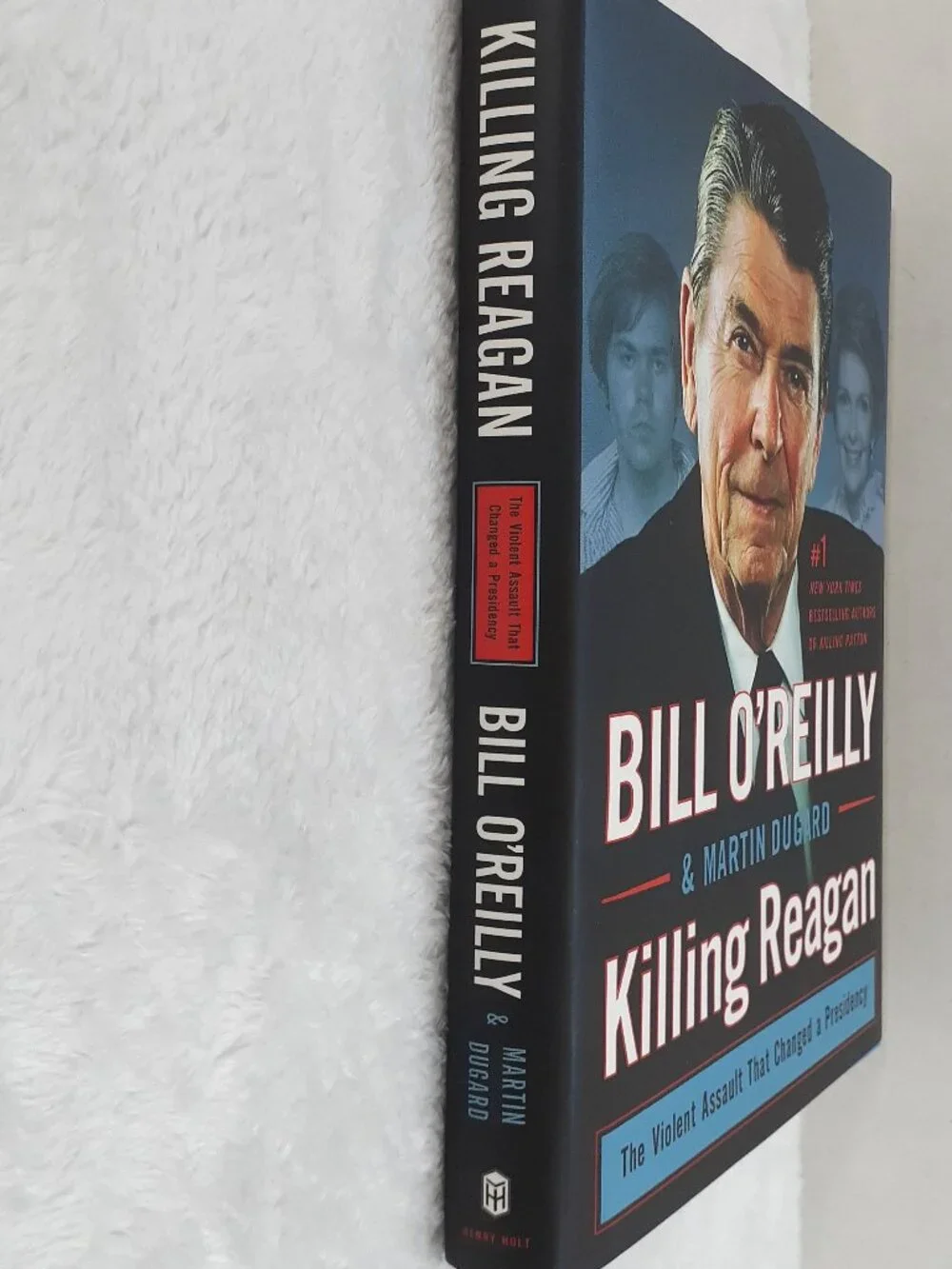 Killing Reagan Hardcover Book Bill O'Reilly 1st Edition Dust Jacket Signed
